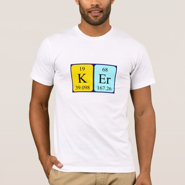 Camiseta de nombre de tabla periódica de Ker (Anverso)
