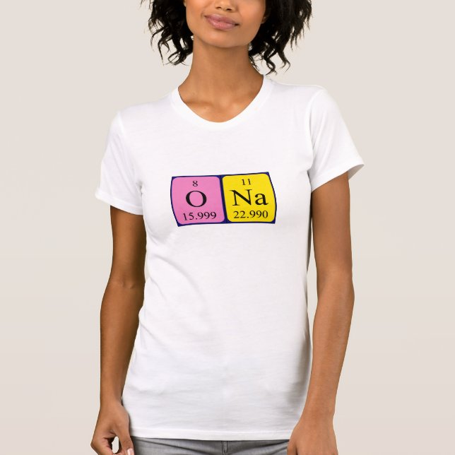Camiseta de nombre de tabla periódica de Ona (Anverso)