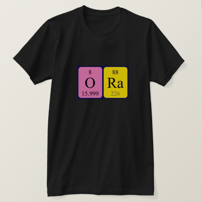 Camiseta de nombre de tabla periódica de Ora (Anverso del diseño)