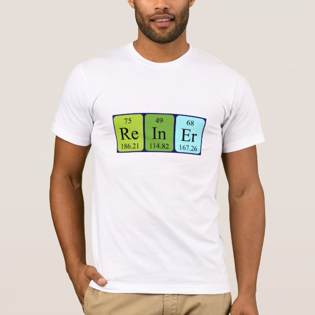 Camiseta de nombre de tabla periódica de Reiner (Anverso)