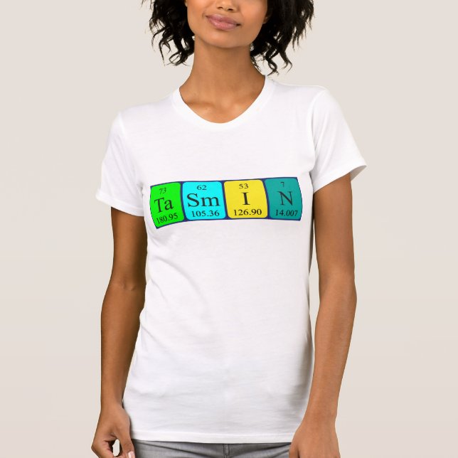 Camiseta de nombre de tabla periódica de Tasmin (Anverso)