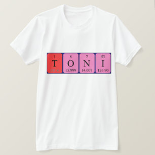 Camiseta de nombre de tabla periódica de Toni