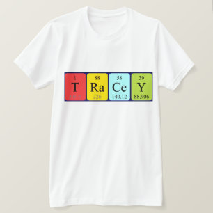 Camiseta de nombre de tabla periódica de Tracey
