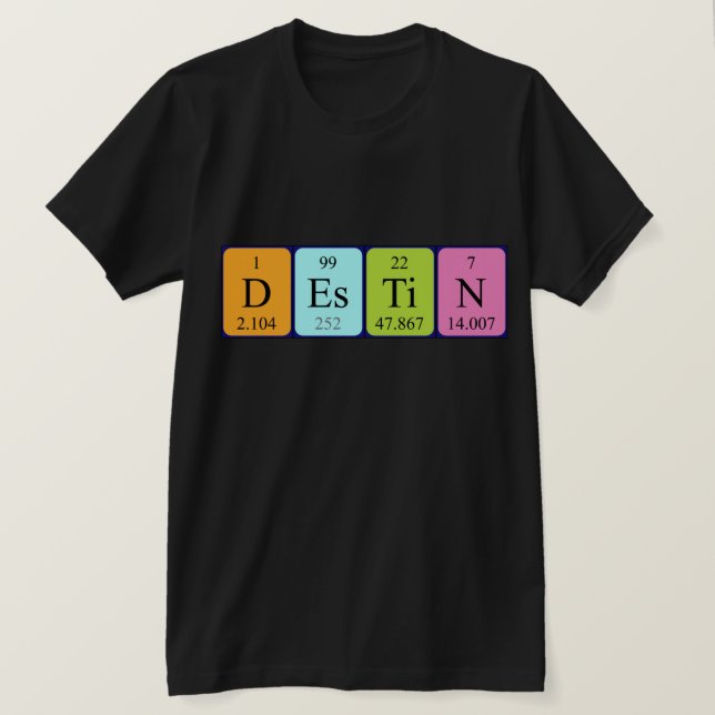 Camiseta de nombre de tabla periódica Destin (Anverso del diseño)