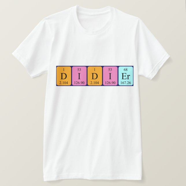 Camiseta de nombre de tabla periódica Didier (Anverso del diseño)
