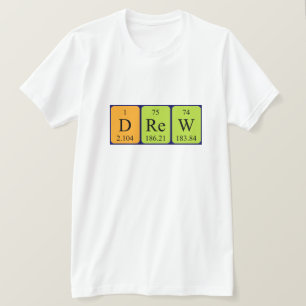 Camiseta de nombre de tabla periódica Drew