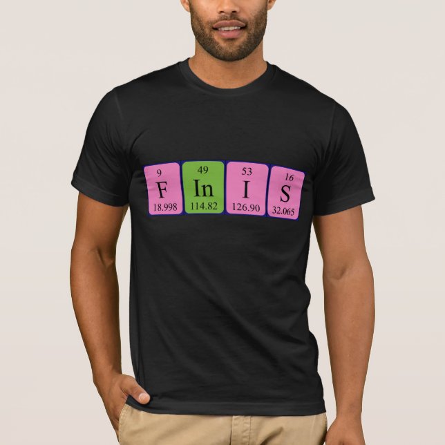 Camiseta de nombre de tabla periódica Finis (Anverso)