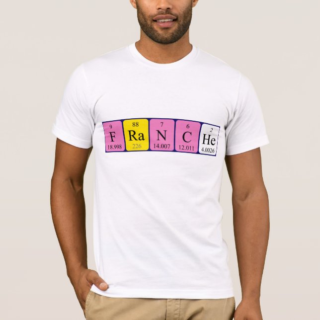 Camiseta de nombre de tabla periódica Franche (Anverso)