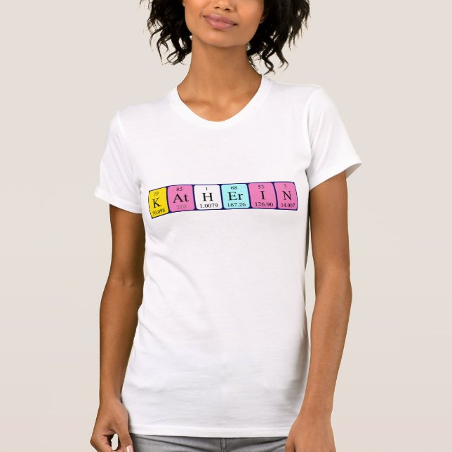 Camiseta de nombre de tabla periódica Katherin (Anverso)