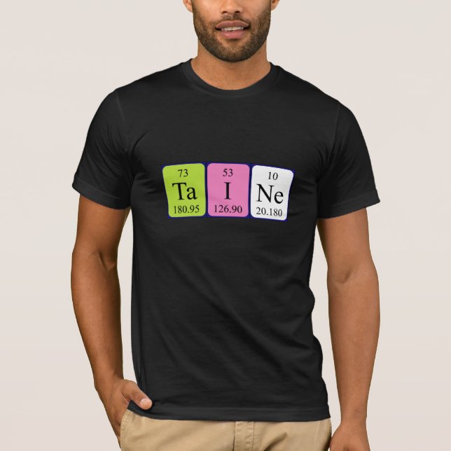 Camiseta de nombre de tabla periódica Taine (Anverso)