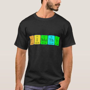 Camiseta de nombre de tabla periódica Timothy