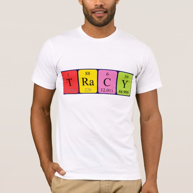 Camiseta de nombre de tabla periódica Tracy (Anverso)