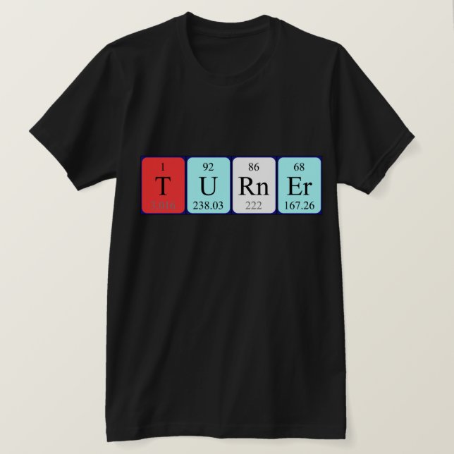 Camiseta de nombre de tabla periódica Turner (Anverso del diseño)
