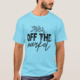 Camiseta de novia comprometida Off The Market