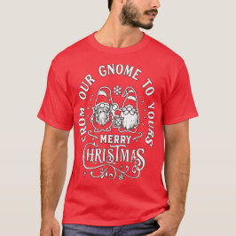 Camiseta De nuestro gnome a los tuyos - Navidades Cute Gnom