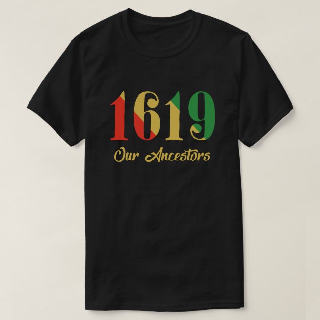 Camiseta de nuestros antepasados 1619 (Diseño del anverso)