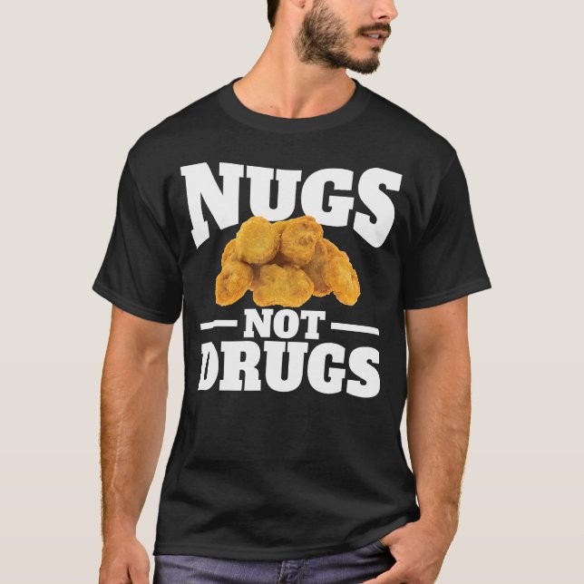 Camiseta de Nuggets No Drogas Funny Chicken Nugge (Anverso)