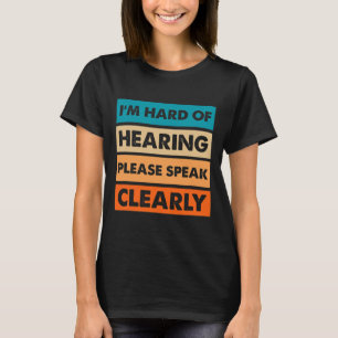 Camiseta De Oír Audiencias Sordas Insuficiencia Del Lenguaj