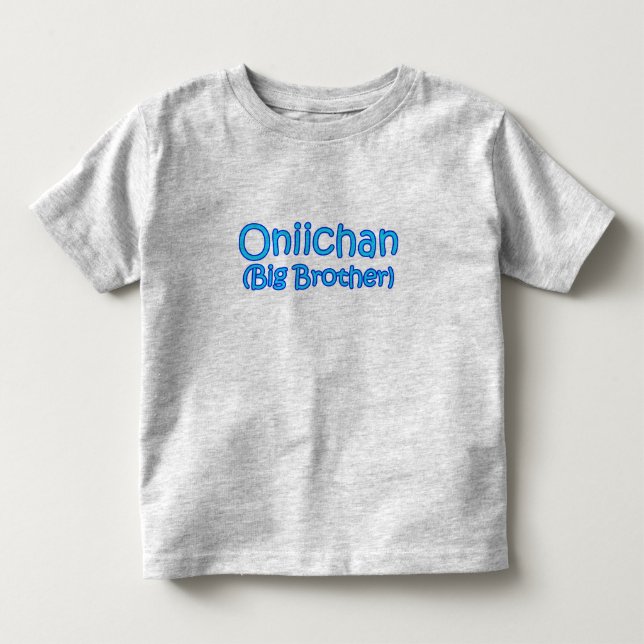 Camiseta de Oniichan (Gran Hermano) (Anverso)