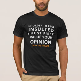 Camiseta de opinión insultante - Regalo de camiset