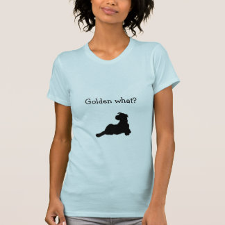 Camiseta ¿De oro qué?