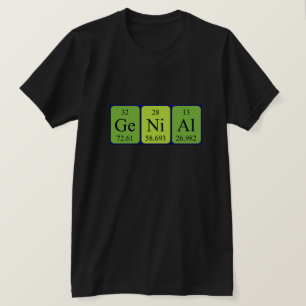 Camiseta de palabras de tabla periódica Genial
