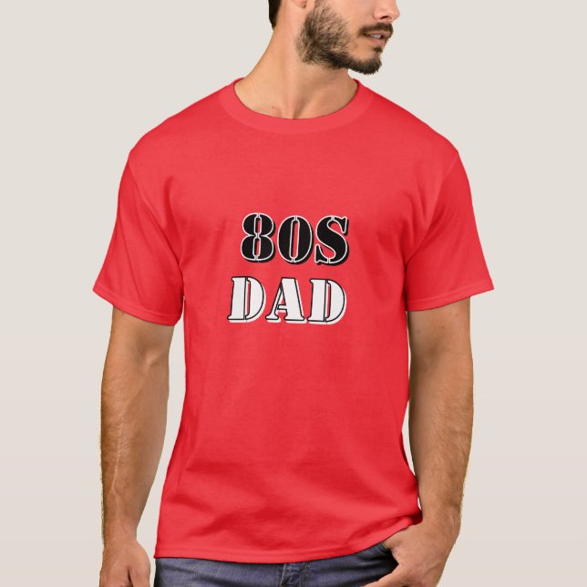Camiseta de PAPÁ de los 80  (Anverso)