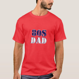 Camiseta de PAPÁ de los 80