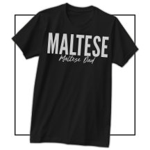 Camiseta de Papá Maltés para Dueños y Amantes de M