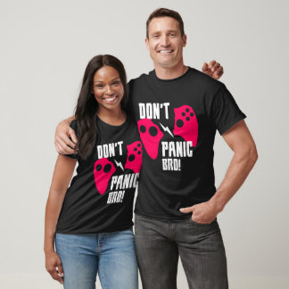 Camiseta de pareja de jugadores Don't Panic Bro Ga