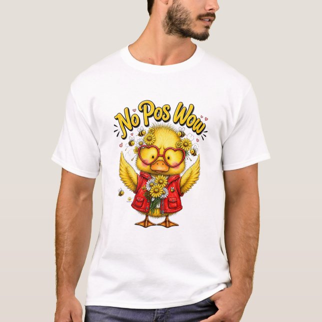 Camiseta de pato lindo sin posición wow | Animal d (Anverso)