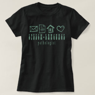 Camiseta de Patólogo del Lenguaje y el Habla, Tera
