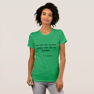 Camiseta de Paul Wellstone "Todos lo hacemos mejor