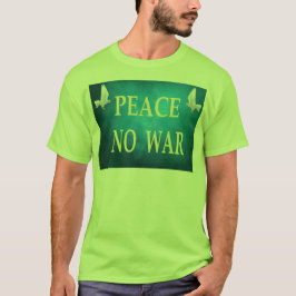 Camiseta de paz sin guerra