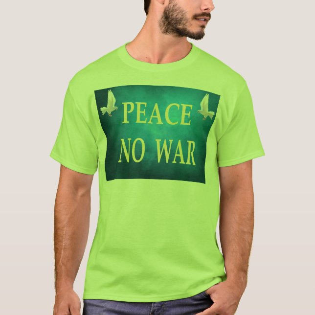 Camiseta de paz sin guerra (Anverso)
