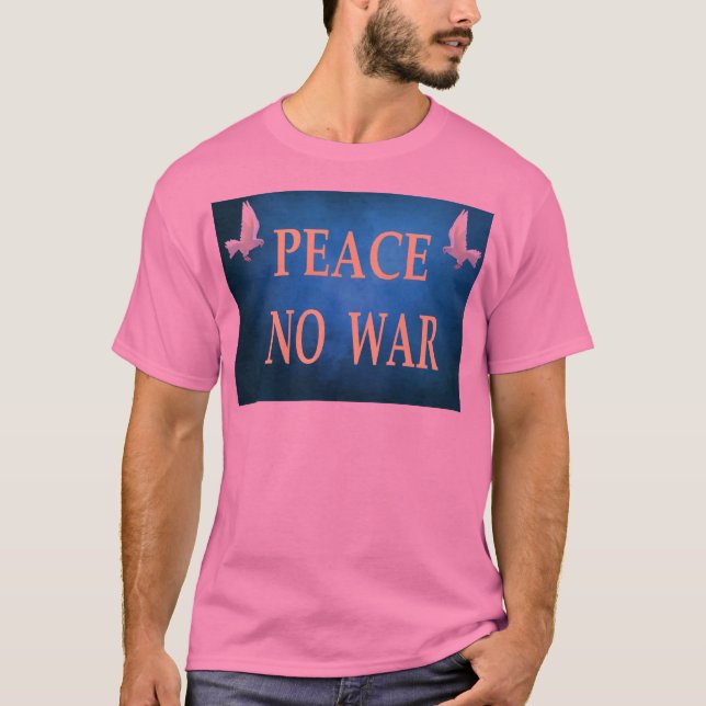 Camiseta de paz sin guerra (Anverso)