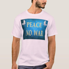Camiseta de paz sin guerra