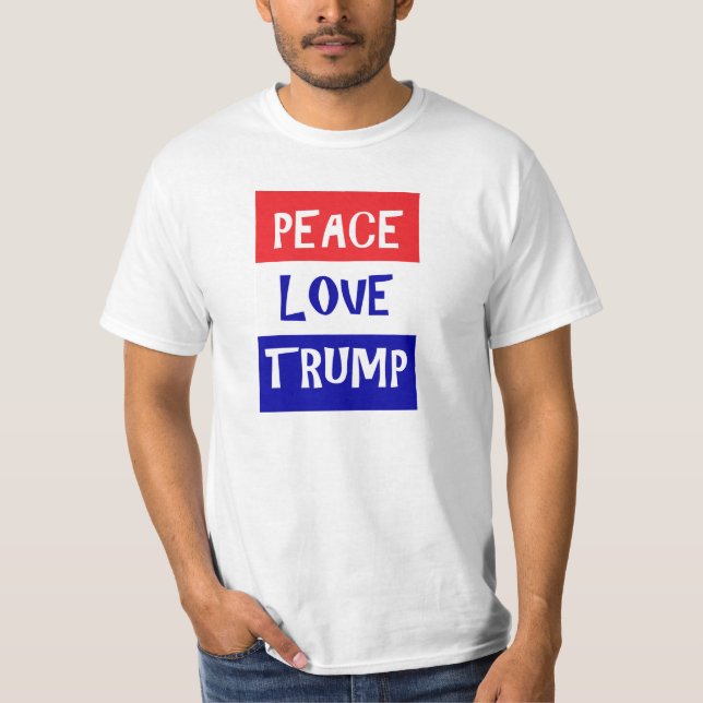 Camiseta de Peace Love Trump (Anverso)