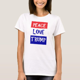 Camiseta de Peace Love Trump