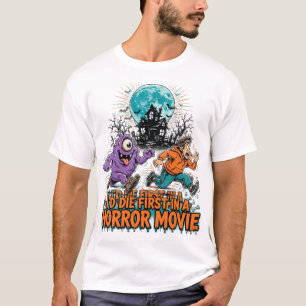 Camiseta de Película de Terror - Moriría Primero e