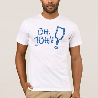 Camiseta de pellebol - ¡Oh John!