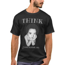 Camiseta de "PENSEN, NO ES ILEGAL (AÚN)"