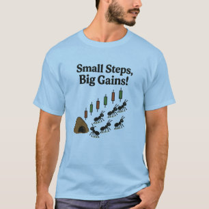Camiseta de pequeños pasos de gran ganancia