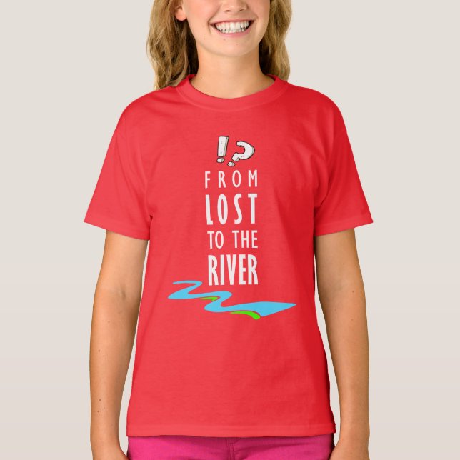 Camiseta De perdidos al río (Anverso)