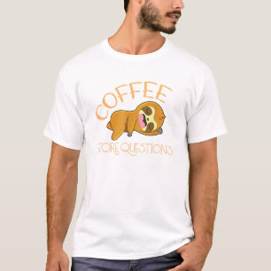 Camiseta de perezoso de café antes de preguntas