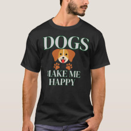 Camiseta de Perros Me Hacen Feliz | Regalo Moderno