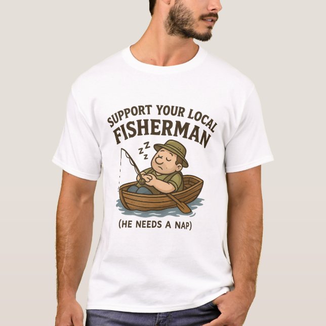 Camiseta de pesca divertida - "Apoya a su pescador (Anverso)