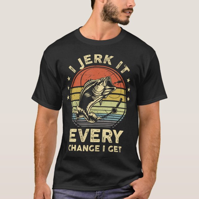 Camiseta De Pesca Graciosa, Lo Cabría Cada Oportun (Anverso)