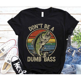 Camiseta de Pesca No Seas un Bajo Tonto Papá Diver