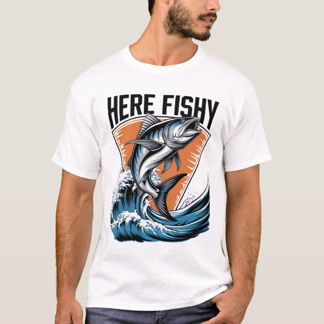 Camiseta de pescadores aquí-Fishy Gráfica graciosa (Anverso)